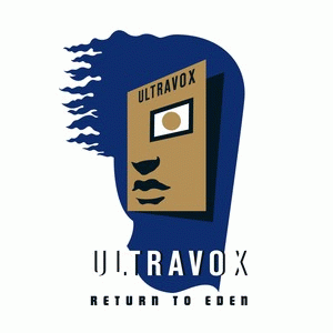 Ultravox : Return to Eden